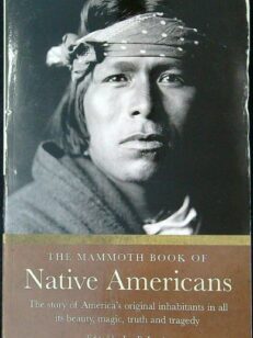 The Mammoth Book of Native Americans