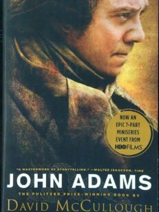 John Adams - The Pulitzer Prize-Winning Book