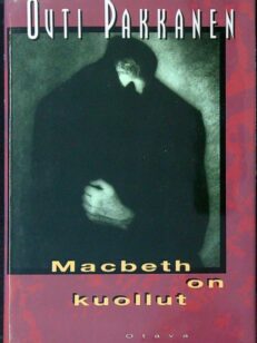 Macbeth on kuollut