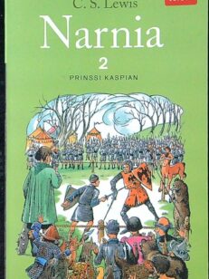 Narnian tarinat 2 - Prinssi Kaspian paluu Narniaan