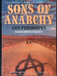 Sons of anarchy and philosophy