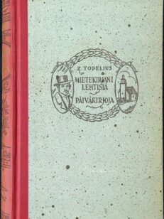 Mietekirjani lehtisiä Päiväkirjoja 1837-1840