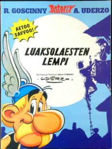 Asterix - Luaksolaesten lempi - aetoo savvoo!