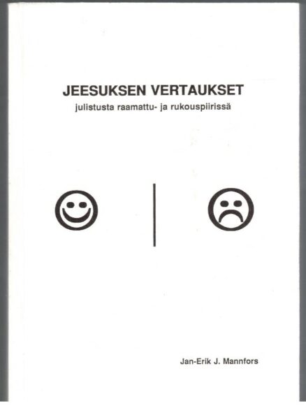 Jeesuksen vertaukset - julistusta raamarttu- ja rukouspiireissä