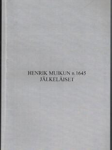 Henrik Muikun n. 1645 jälkeläiset