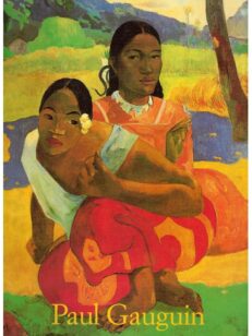 Paul Gauguin 1848-1903 - Sivilisaatiota pakenevan kuvia