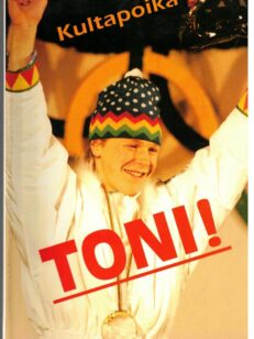 Kultapoika Toni! ( Toni Nieminen Toni )