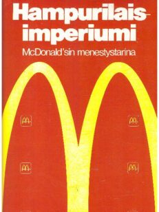 Hampurilaisimperiumi - McDonald'sin menestystarina