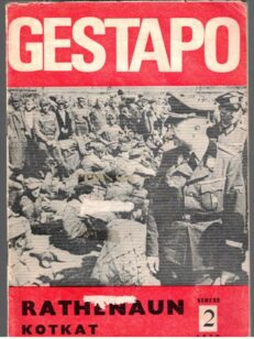 Gestapo 2 Rathenaun kotkat