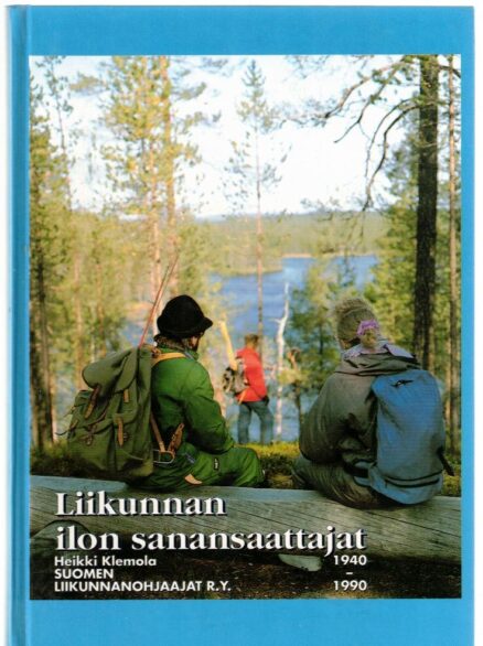 Liikunnan ilon sanansaattajat - Suomen liikunnanohjaajat r.y. 1940-1990