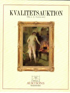 Uppsala Auktions Kammare - Kvalitetsauktion Del I 5-6 juni 2007