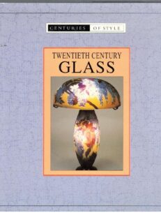 Twentieth Century Glass