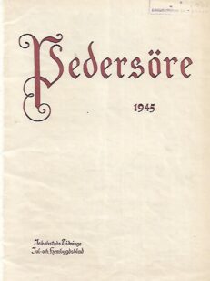 Pedersöre 1945 - Jakobstads Tidnings Jul- och Hembygdsblad