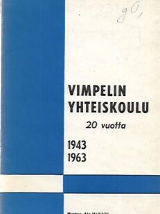 Vimpelin yhteiskoulu 20 vuotta 1943-1963
