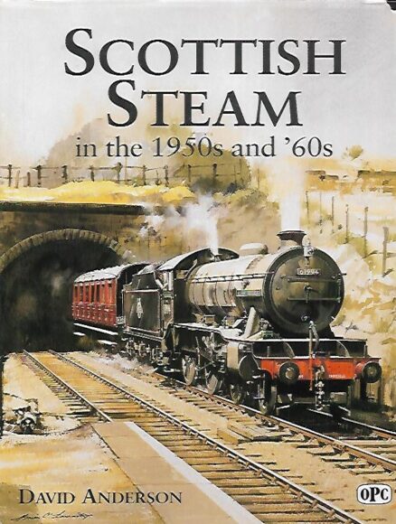 Scottish Steam in the 1950´s and ´60s