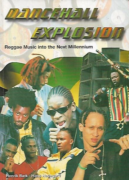 Dancehall Explosion - Reggae Music into the Next Millennium
