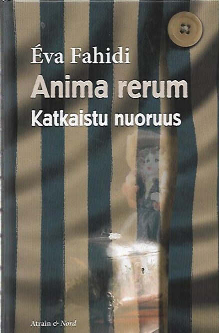 Anima rerum - Katkaistu nuoruus