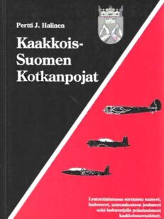Kaakkois-Suomen Kotkanpojat Lentotoiminnassa surmansa saaneet, kadonneet, sotavankeuteen joutuneet sekä laskuvarjolla pelastautuneet kaakkoissuomalaiset
