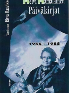 Helvi Hämäläinen Päiväkirjat 1955-1988