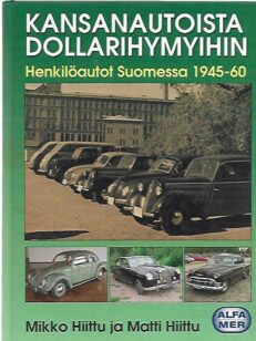 Kansanautoista dollarihymyihin - Henkilöautot Suomessa 1945-60