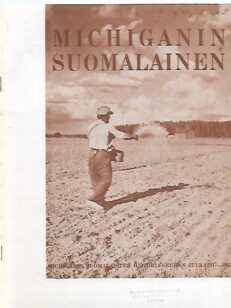 Michiganin Suomalainen - Michiganin Suomalaisten Historia-seuran vuosijulkaisu 1962