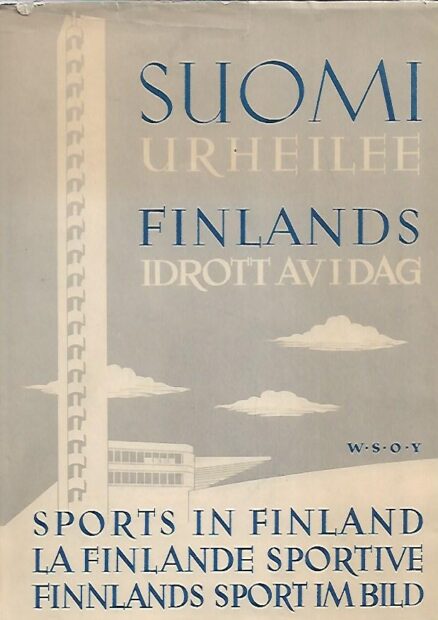 Suomi urheilee / Finlands idrott av i dag / Sports in Finland / La Finlande sportive / Finnlands sport im bild
