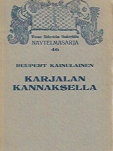 Karjalan kannaksella - 3-näytöksinen laulunsekainen kansannäytelmä