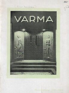 Vakuutusosakeyhtiö Varma - Muistojulkaisu 1919-1944