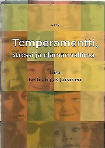 Temperamentti, stressi ja elämänhallinta