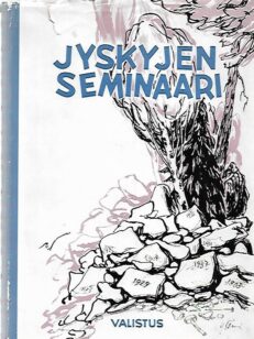 Jyskujen seminaari - Jyväskylän seminaarin satavuotismuisto 1963