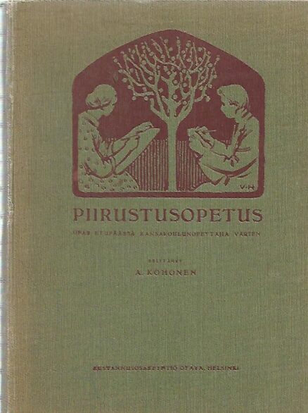 Piirustusopetus - Opas etupäässä kansakoulunopettajia varten