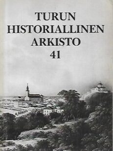Turun Historiallinen Arkisto 41 - VIII Suomalais-neuvostoliittolainen yhteiskuntahistorian symposiumi Turussa 2.-6.9.1984
