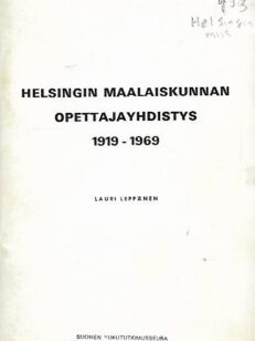Helsingin maalaiskunnan opettajayhdistys 1919-1969