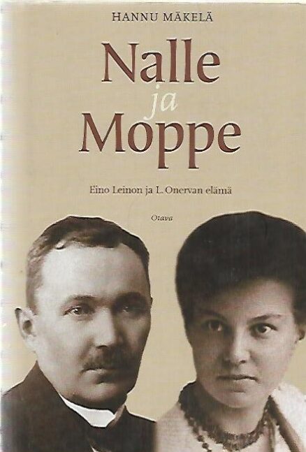 Nalle ja Moppe - Eino Leinon ja L. Onervan elämä