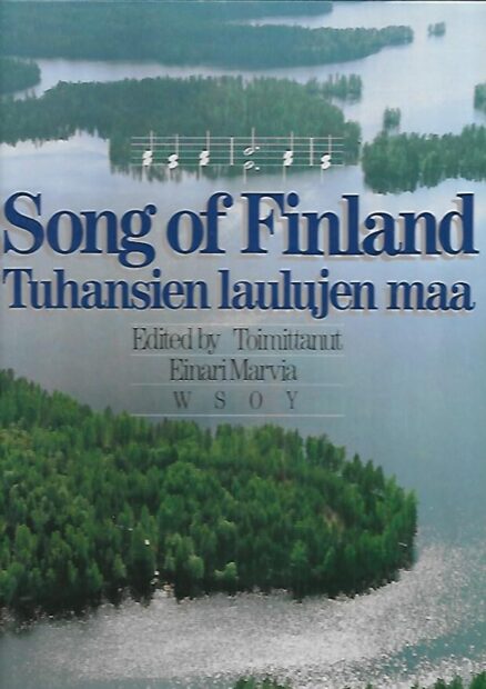 Song of Finland / Tuhansien laulujen maa - Lauluja Suomesta