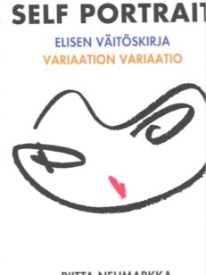 Self Portrait - Elisen väitoskirja - Variaation variaatio