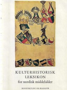 Kulturhistorisk leksikon for nordisk middelalder - fra vikingetid til reformationstid