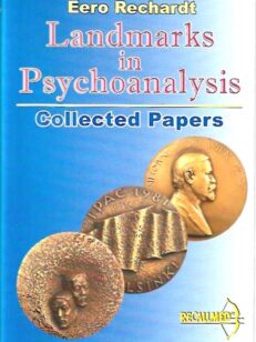 Landsmarks in Psychoanalysis Collected Papers