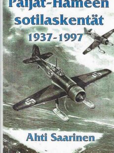 Päijät-Hämeen sotilaskentät 1937-1997