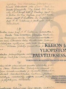 Kleion ja yliopiston palveluksessa - Turun Historiallinen Yhdistys 1923-2003