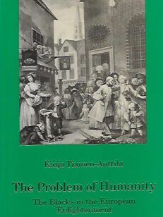 The problem of humanity - the blacks in the european enlightenment