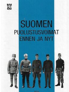 Suomen puolustusvoimat ennen ja nyt