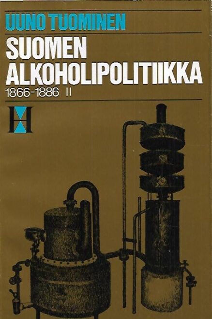 Suomen alkoholipolitiikka 1866-1886 II