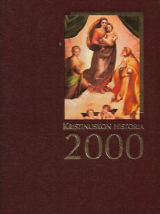 Kristinuskon historia 2000 - Alkukirkosta renessanssiin