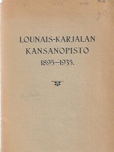 Lounais-karjalan kansanopisto 1895-1935