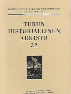 Turun Historiallinen Arkisto 32