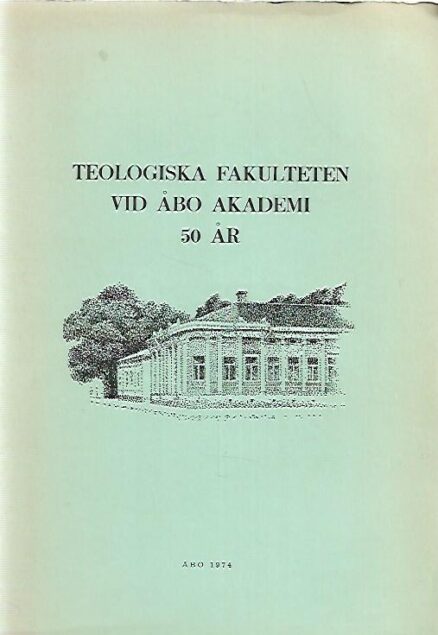 Teologiska fakulteten vid Åbo Akademi 50 år