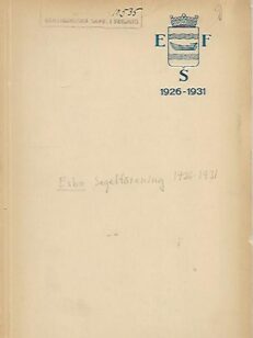 Esbo segelförening 1926-1931 - Utgiven till 25-års jubileet