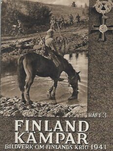 Finland Kämpar - Bildverk om Finlands krig 3/1941