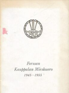 Forssan Kauppalan MIeskuoro 1945-1955